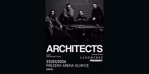 Architects + Landmvrks, President \/ 23 I 2026 \/ Gliwice