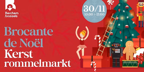 Brocante de No\u00ebl \/ Kerstrommelmarkt
