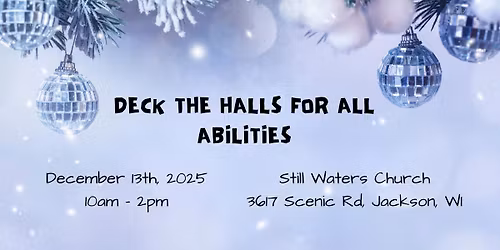 Deck the Halls for All Abilities Ornament-Making Event