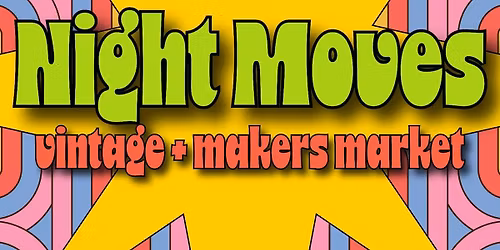 Night Moves June Market!