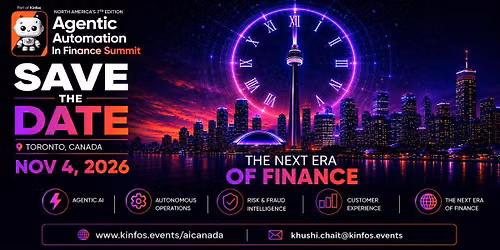Agentic Automation in Finance Summit, Toronto, Canada