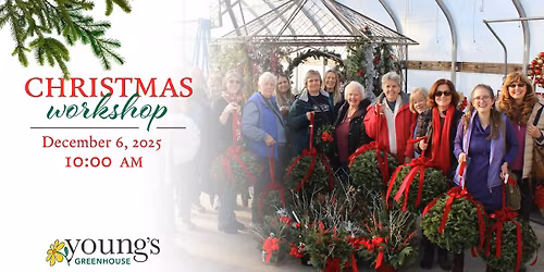 Christmas Workshop 2025- Make Your Own Christmas Kissing Ball or Centerpiece!