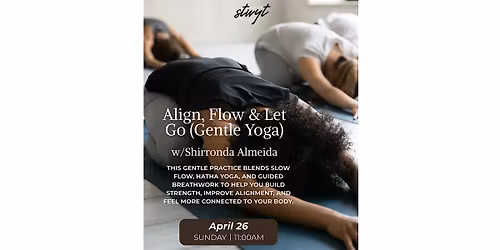 Align, Flow & Let Go ( Gentle Yoga)