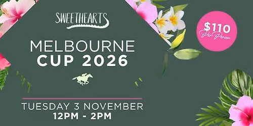 Melbourne Cup 2026 at Sweethearts