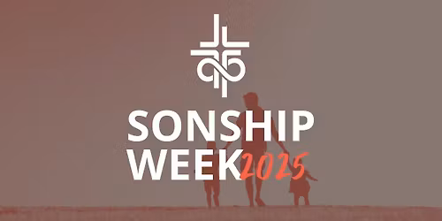Sonship Week 2025: Chattanooga, TN