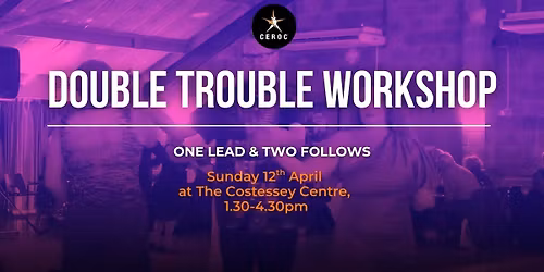 Double Trouble Workshop at The Costessey Centre