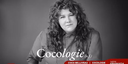 COCO BELLIVEAU - Cocologie | Th\u00e9\u00e2tre Granada | Sherbrooke