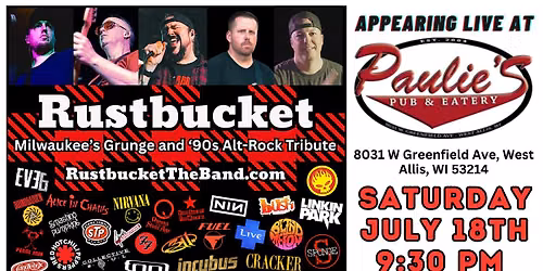 Rustbucket at Paulie's Pub & Eatery