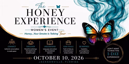Honey, Your Smoke Is Talking: "The Honey Experience Tour"