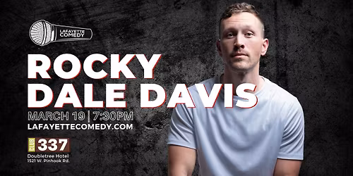 Rocky Dale Davis (Don't Tell Comedy) at Club 337