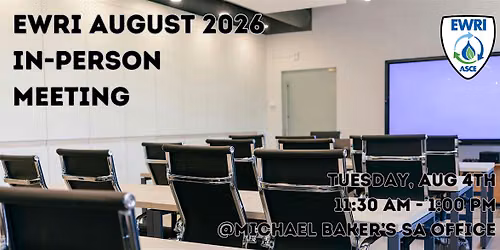 EWRI - San Antonio August In-Person Meeting