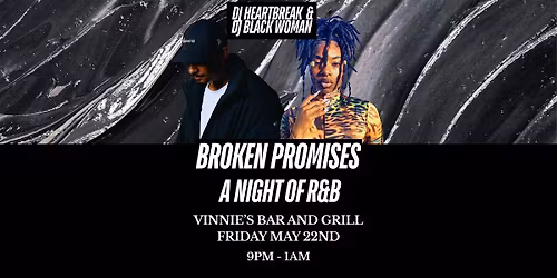 BROKEN PROMISES\u2014 A Night Of R&B