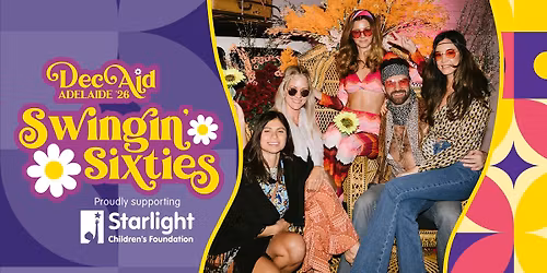DecAid Swingin' Sixties. A Party for Starlight Children's Foundation