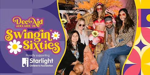 DecAid Swingin' Sixties. A Party for Starlight Children's Foundation