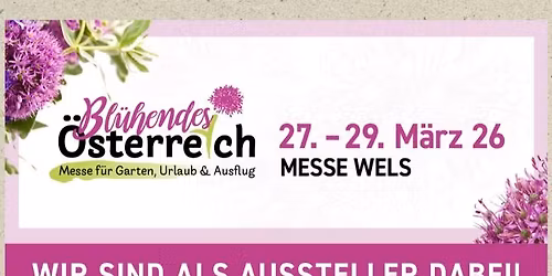 Bl\u00fchendes \u00d6sterreich - Messe Wels