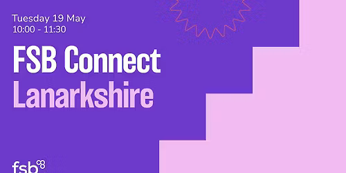 FSB Connect Lanarkshire - May
