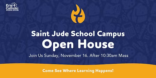 Erie Catholic Open House: Saint Jude Campus