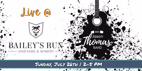 Jason Thomas Band at Bailey's Run Vineyard