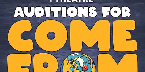 Come From Away Auditions 