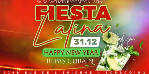 Fiesta Latina Fin d'ann\u00e9e.