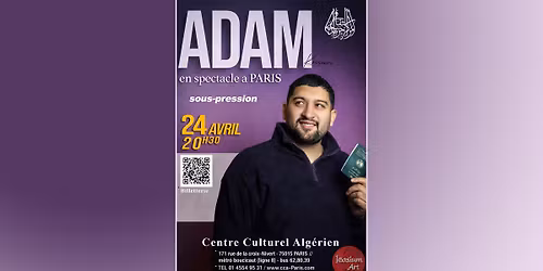 "Sous pression", un spectacle de l\u2019humoriste Adam KASSOURI au CCA-Paris
