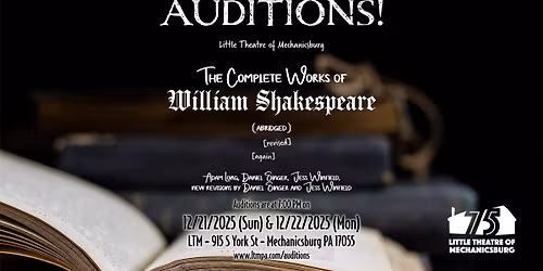 AUDITIONS:  "The Complete Works of William Shakespeare (Abridged) [Revised] [Again]"