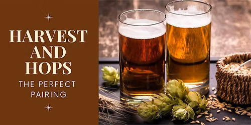 Harvest and Hops - The Perfect Pairing
