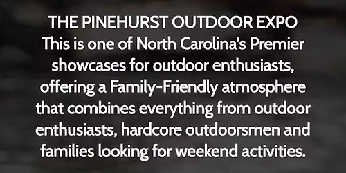 Pinehurst Outdoor Expo