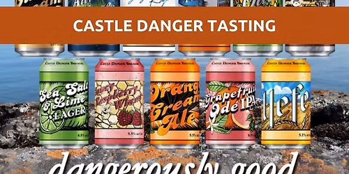 Castle Danger Tasting Event!