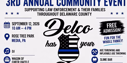 Delco Has Your Six 3rd Annual Community Event