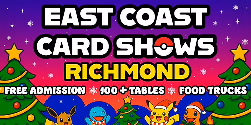 FREE Pok\u00e9mon & Sports Card Collectibles Show \u2013 Richmond , VA \u2013 December 20th-21st, 2025