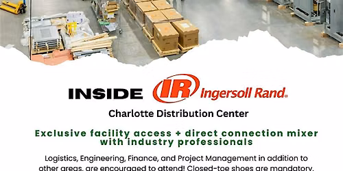 Inside Ingersoll Rand: Tour + Career Networking