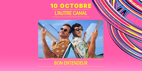 BON ENTENDEUR + GUESTS \u00b7 L\u2019Autre Canal \u00b7 NJP 2026