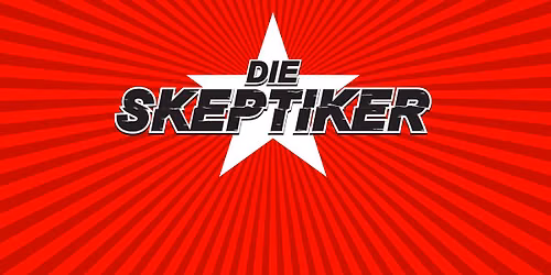 40 JAHRE DIE SKEPTIKER \u2013 40 JAHRE ANDERS | Support: Freunde der italienischen Oper