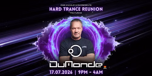 HARD TRANCE REUNION featuring DUMONDE (GER)