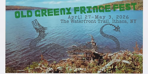 Old Greeny Fringe Fest- Finale