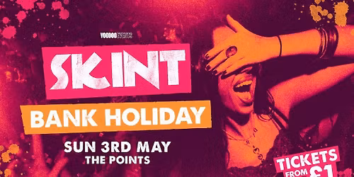 Skint - Bank Holiday! \ud83d\udd7a\ud83c\udffb