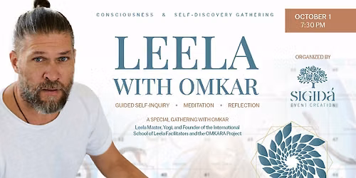 Leela with Omkar: Consciousness & Self-Discovery Gathering