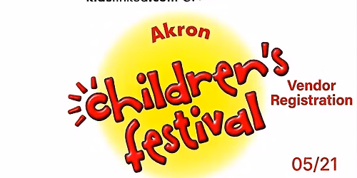 Vendor Registration - 2026 Kidslinked Akron Childrens Festival (5\/21)