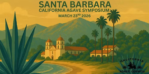 The California Agave Symposium
