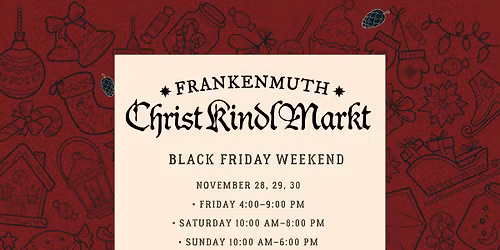 2025 Frankenmuth Christkindl Markt