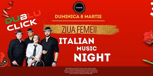 Italian Music Night \u2013 8 Martie, Ziua Femeii