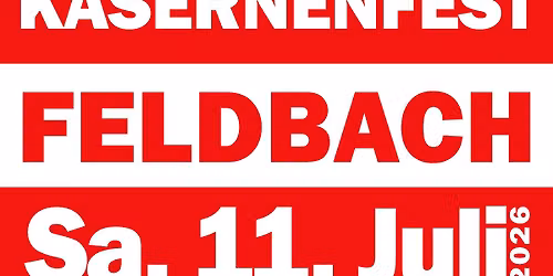 KASERNENFEST FELDBACH