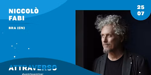 NICCOLO' FABI \/ Bra (CN) \/ Attraverso Festival