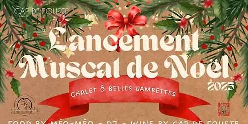 Lancement Muscat de No\u00ebl - Chalet \u00d4 Belles Gambettes \u2744\ufe0f\ud83c\udf84