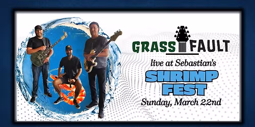 Grassfault LIVE @ SHRIMPFEST!