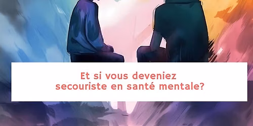 Formation Premiers Secours en Sant\u00e9 Mentale
