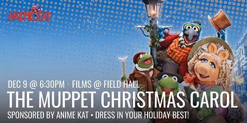 Films @ Field Hall: The Muppet Christmas Carol