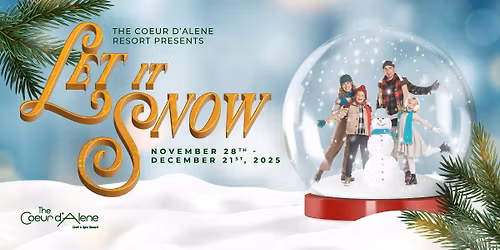Coeur d'Alene Christmas Show: Let It Snow