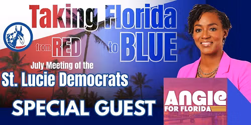 Meet the Candidates Forum ~ St. Lucie Democrats July Meeting